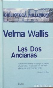 Libri di seconda mano: Las dos ancianas - Wallis, Velma
